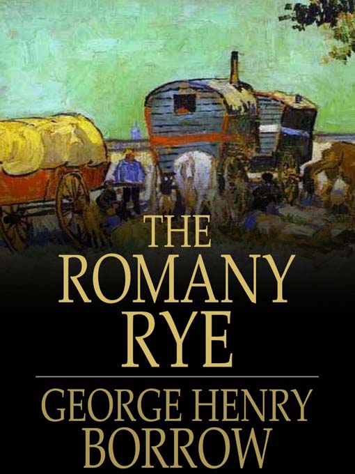 Title details for The Romany Rye by George Borrow - Available